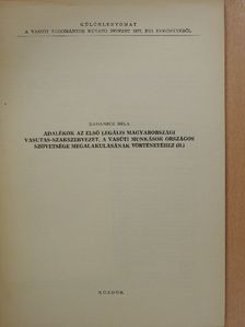 Gadanecz Béla - Adalékok az első legális magyarországi vasutas-szakszervezet, a vasúti munkások országos szövetsége megalakulásának történetéhez II. (dedikált példány) [antikvár]