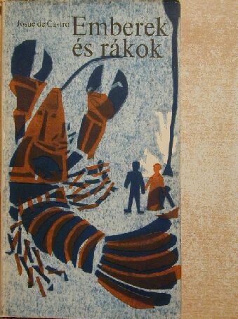 Josué De Castro - Emberek és rákok [antikvár]
