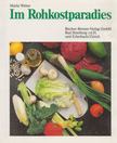 Marlis Weber - Im Rohkostparadies [antikvár]
