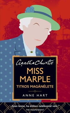 Anne Hart - Miss Marple titkos magánélete [eKönyv: epub, mobi]