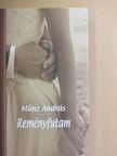 Münz András - Reményfutam [antikvár]