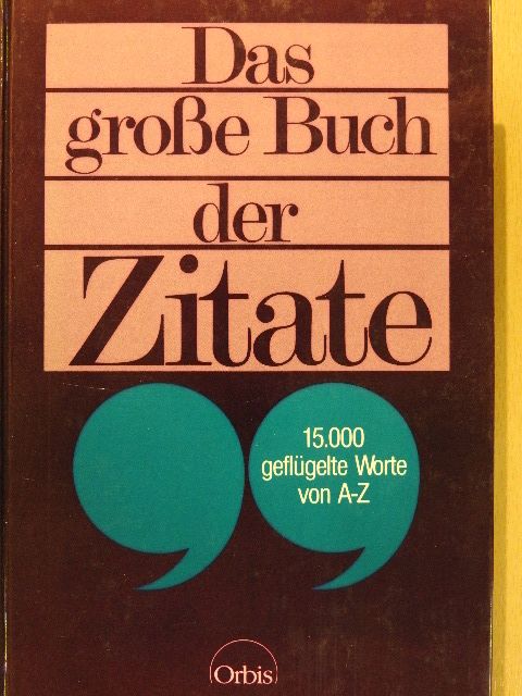 Gerhard Hellwig - Das große Buch der Zitate [antikvár]