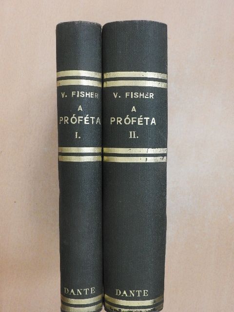 Vardis Fisher - A próféta I-III. [antikvár]