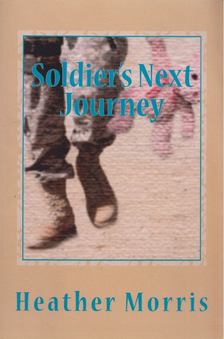 Heather Morris - Soldier's Next Journey [antikvár]