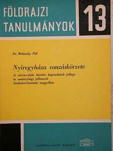 Dr. Beluszky Pál - Nyíregyháza vonzáskörzete [antikvár]