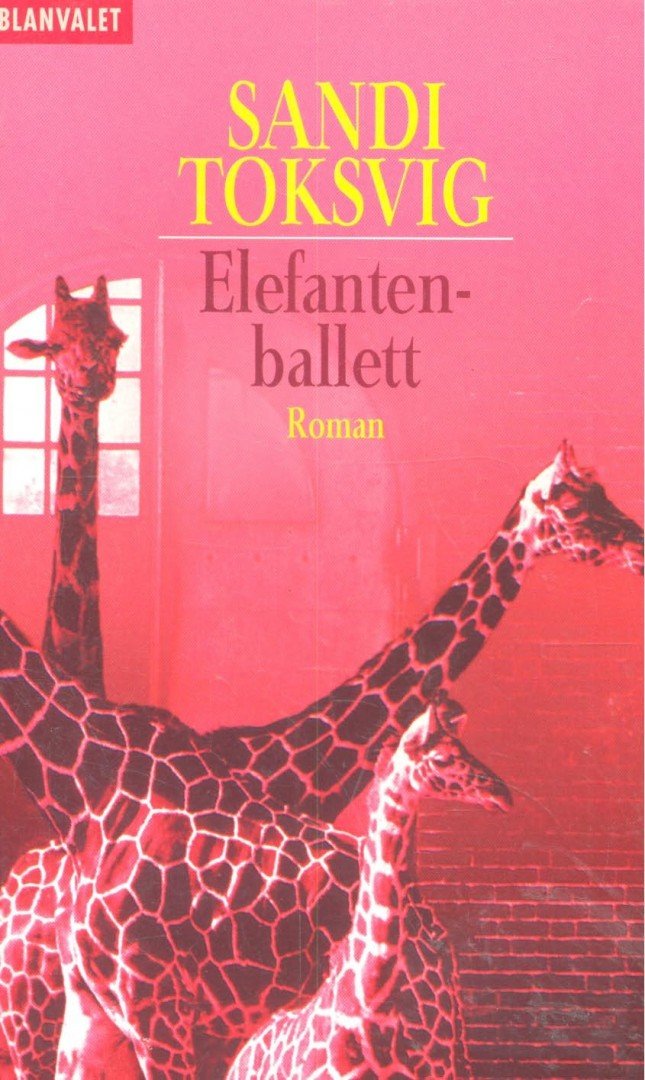 TOKSVIG, SANDI - Elefantenballett [antikvár]