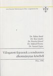 Ádám Antal dr., Dr. Kiss László, Petrétei József, Sükösd Ferenc Dr. (szerk.), Dr. Szamel Lajos - Válogatott fejezetek a rendszeres alkotmánytan köréből [antikvár]