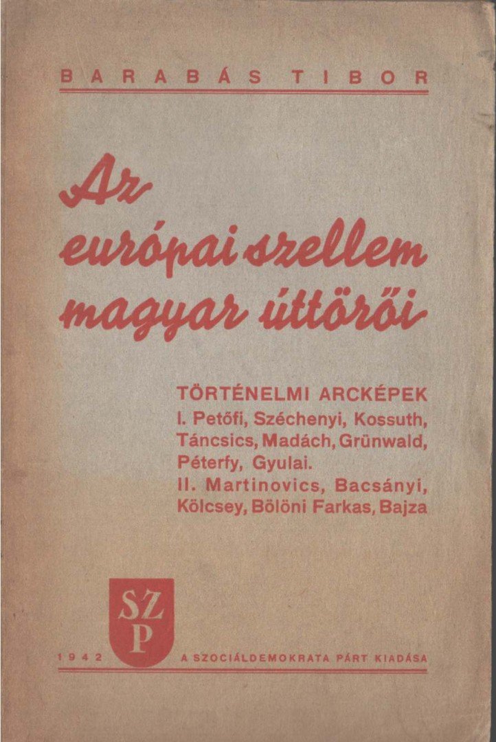 BARABÁS TIBOR - Az európai szellem magyar úttörői [antikvár]
