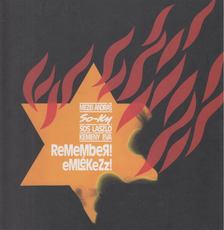 MEZEI ANDRÁS, SÓS LÁSZLÓ, KEMÉNY ÉVA - Holocaust, 1944-2004 (dedikált) [antikvár]