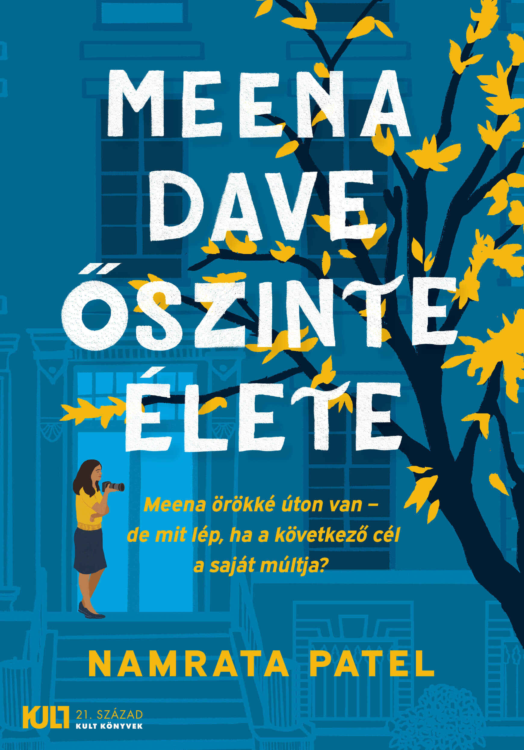 Namrata Patel - Meena Dave őszinte élete [eKönyv: epub, mobi]