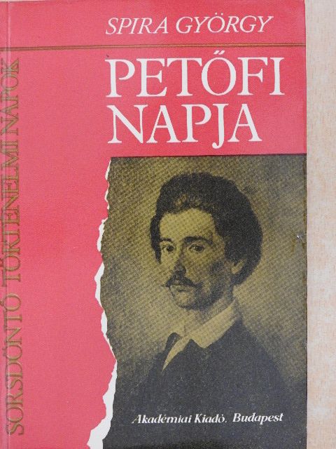 Spira György - Petőfi napja [antikvár]