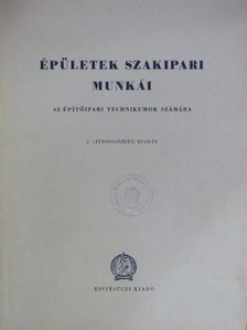Bálint Sándor - Épületek szakipari munkái [antikvár]