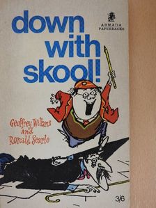 Geoffrey Willans - Down with Skool! [antikvár]