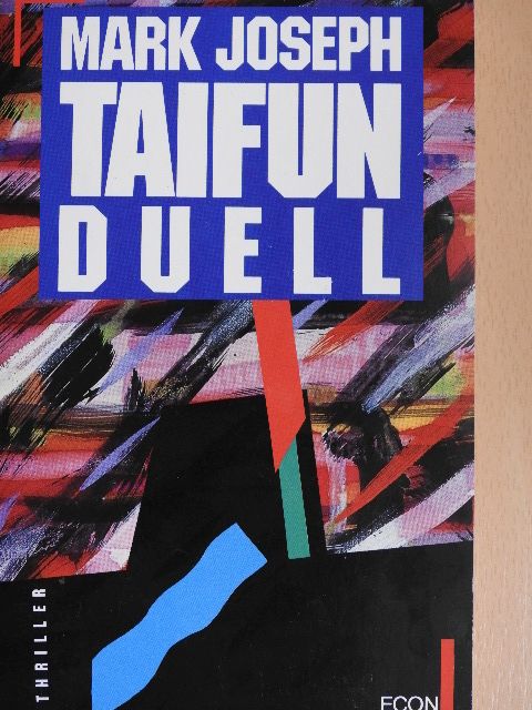Mark Joseph - Taifun Duell [antikvár]