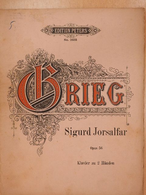 Edvard Grieg - Sigurd Jorsalfar [antikvár]