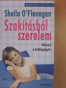 Sheila O'Flanagan - Szakításból szerelem [antikvár]