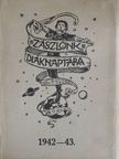lovag Khloyber Walter - Zászlónk diáknaptára 1942-43. [antikvár]