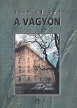 Tóth Eduárd - A vagyon [antikvár]