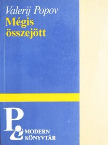 Valerij Popov - Mégis összejött [antikvár]