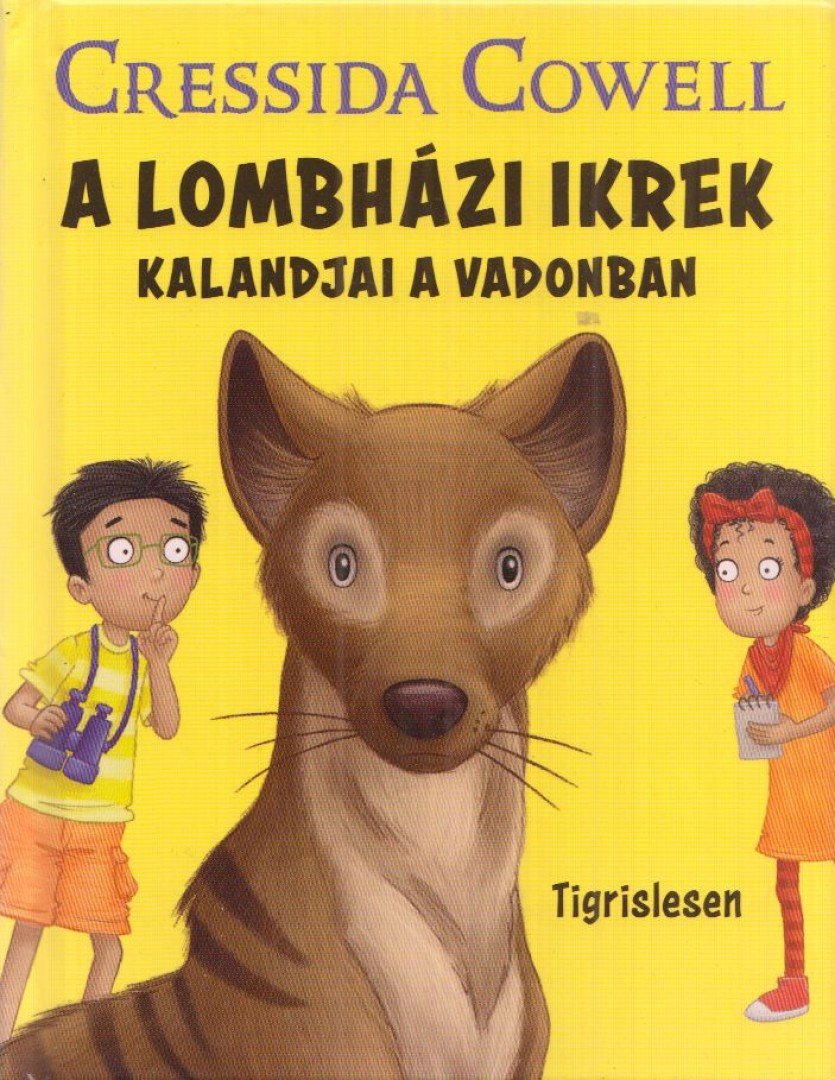 Cressida Cowell - Tigrislesen [antikvár]