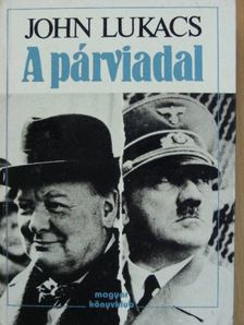 John Lukacs - A párviadal [antikvár]