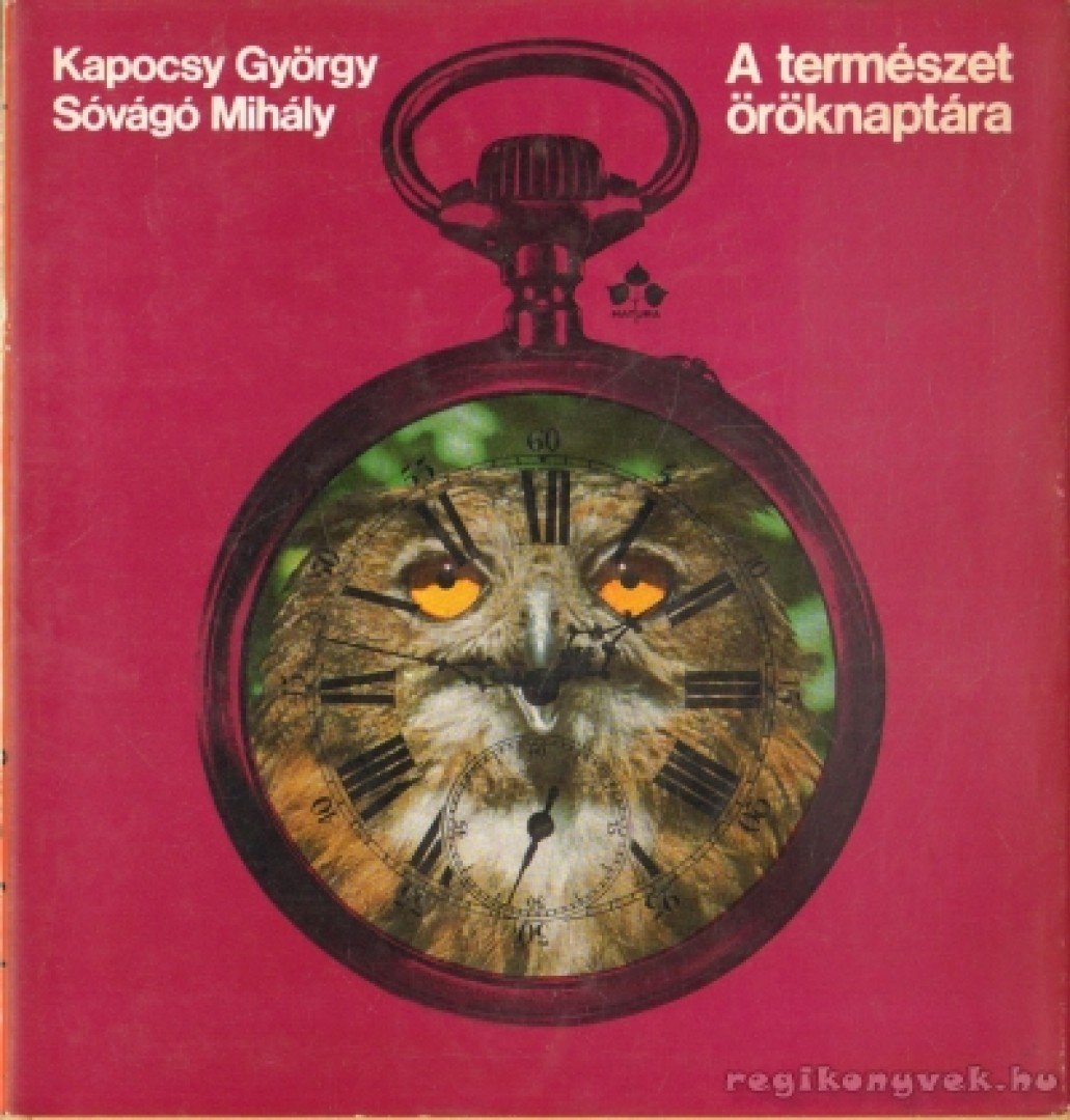 Kapocsy György, Sóvágó Mihály - A természet öröknaptára [antikvár]