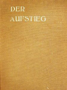 Grete Wiesenthal - Der Aufstieg (gótbetűs) [antikvár]