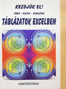 Dr. Öreg Zsolt - Táblázatok Excelben [antikvár]