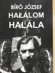 Bíró József - Halálom halála [antikvár]