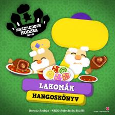 Naszreddin Hodzsa meséi - Lakomák [eHangoskönyv]
