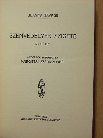 Juanita Savage - Szenvedélyek szigete [antikvár]