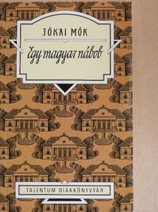Jókai Mór - Egy magyar nábob [antikvár]