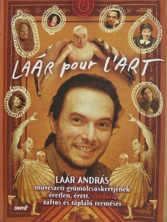 Laár András - Laár pour L'art [antikvár]