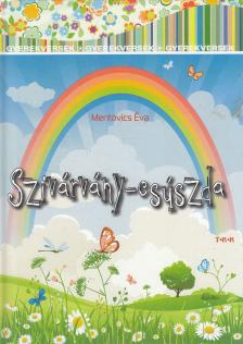 Mentovics Éva - Szivárvány-csúszda [antikvár]