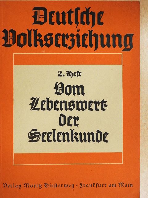 Vom Lebenswert der Seelenkunde (gótbetűs) [antikvár]