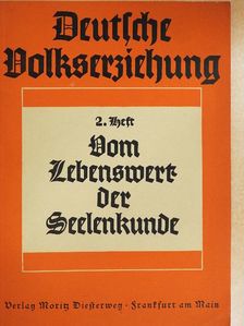 Vom Lebenswert der Seelenkunde (gótbetűs) [antikvár]