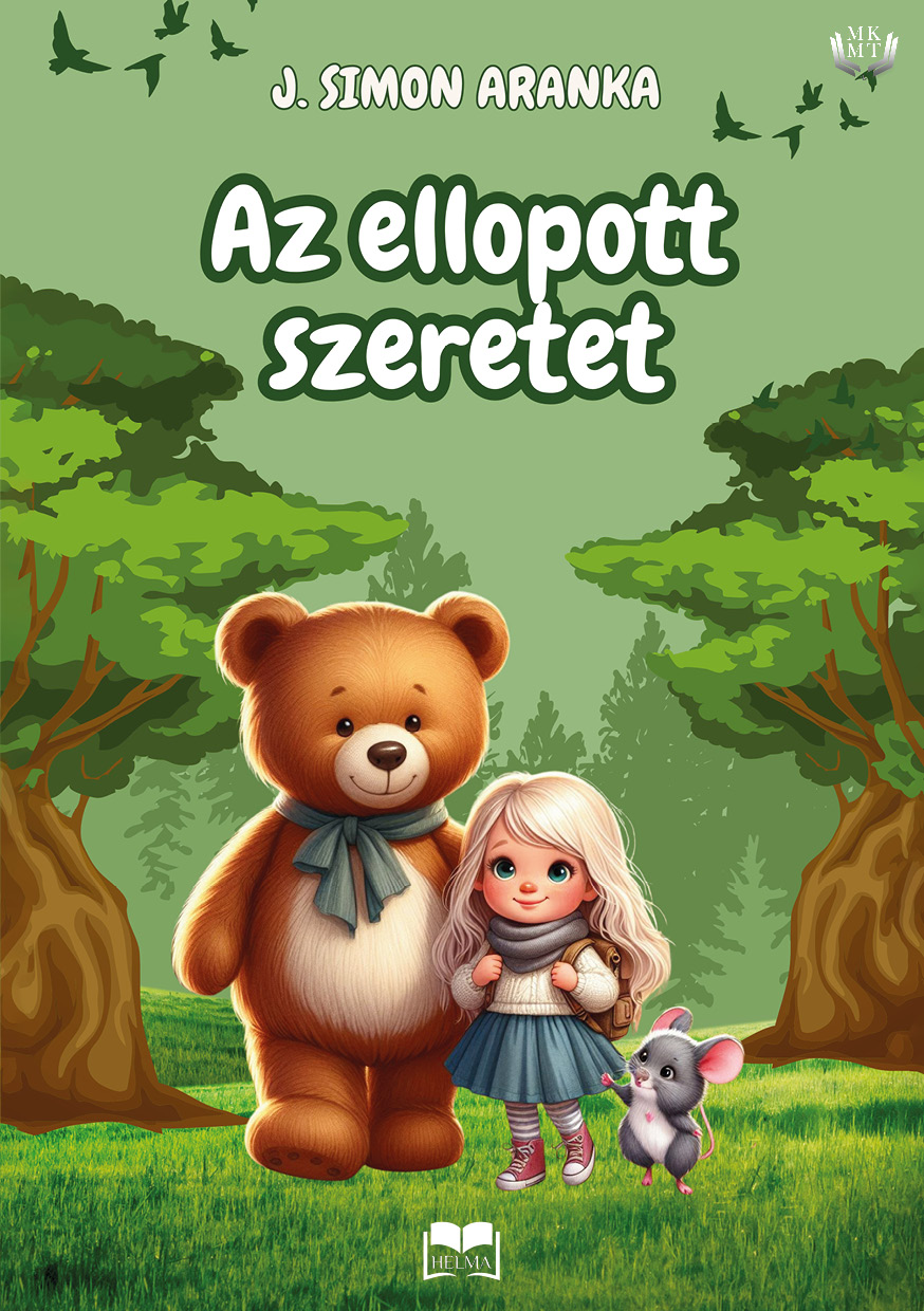 J. Simon Aranka - Az ellopott szeretet [eKönyv: epub, mobi]