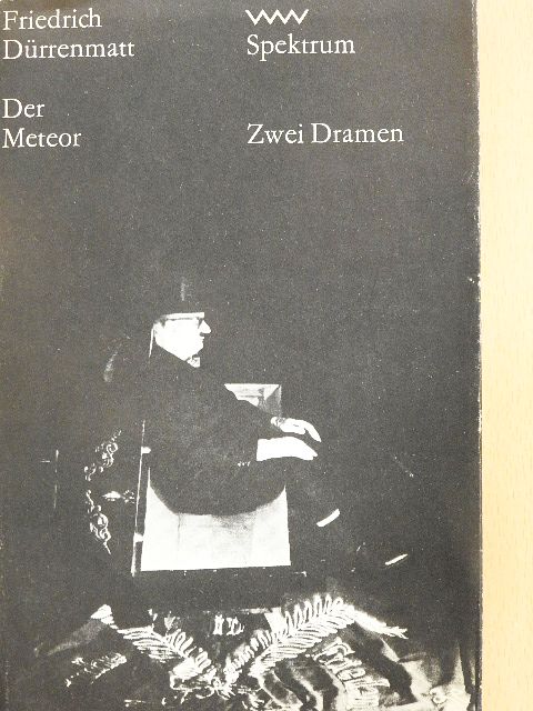 Friedrich Dürrenmatt - Frank der Fünfte/Der Meteor [antikvár]