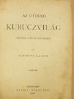 Abonyi Lajos - Az utolsó kuruczvilág I-III. [antikvár]