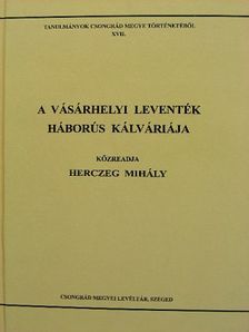 Gombkötő Mihály - A vásárhelyi leventék háborús kálváriája [antikvár]