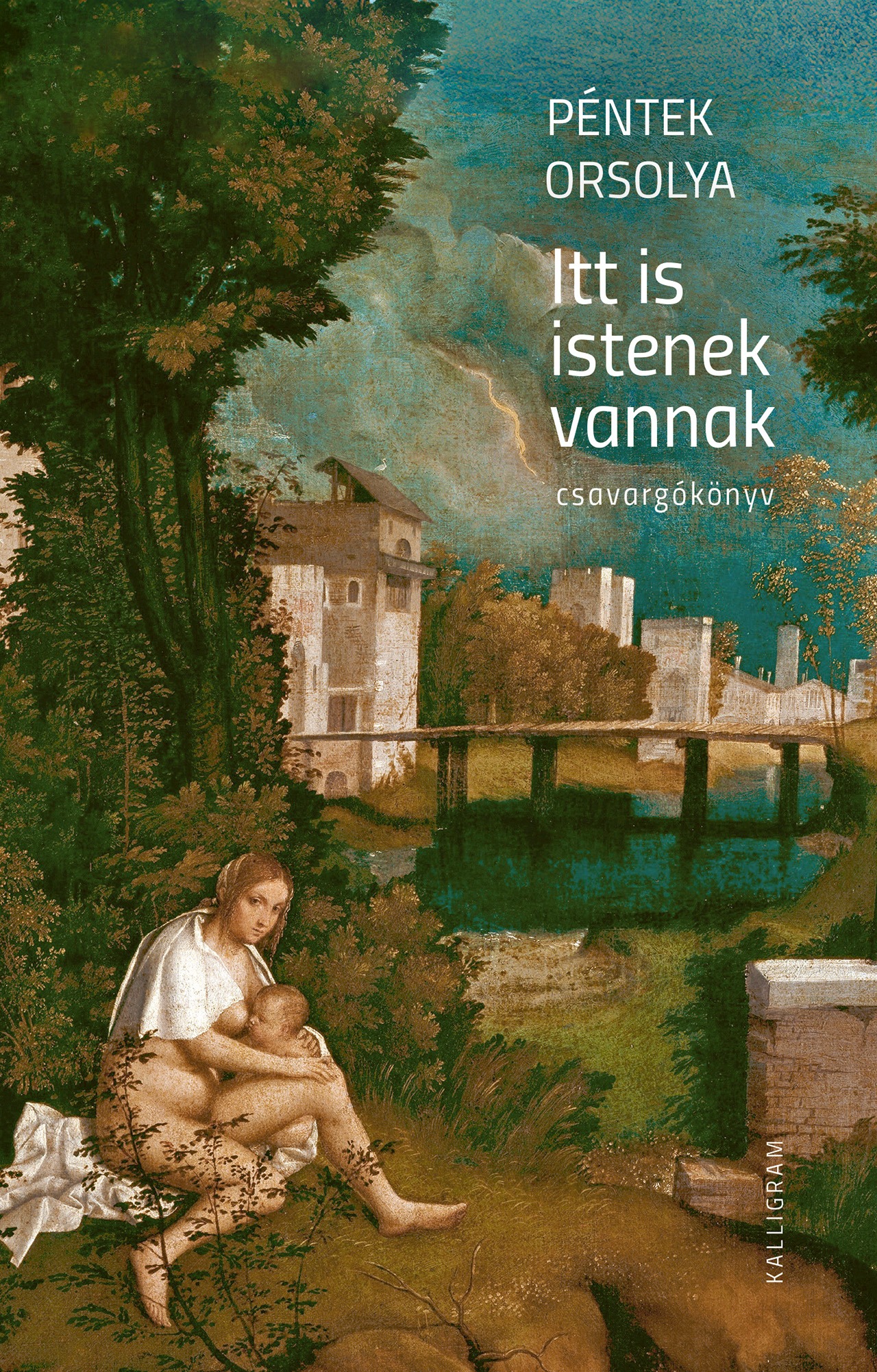 Péntek Orsolya - Itt is istenek vannak [eKönyv: epub, mobi]