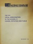 Helga Szabó - Vocal Improvisation in the School IV. [antikvár]