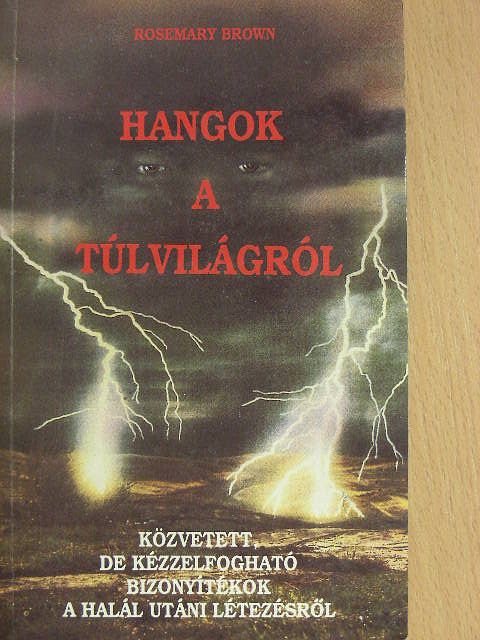 Rosemary Brown - Hangok a túlvilágról [antikvár]