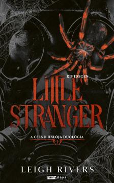 Leigh Rivers - Little Stranger - Kis idegen