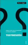 Max A. Eggert - Testbeszéd [antikvár]