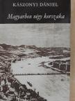 Kászonyi Dániel - Magyarhon négy korszaka [antikvár]