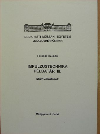 Dr. Csernák József - Impulzustechnika példatár III. [antikvár]