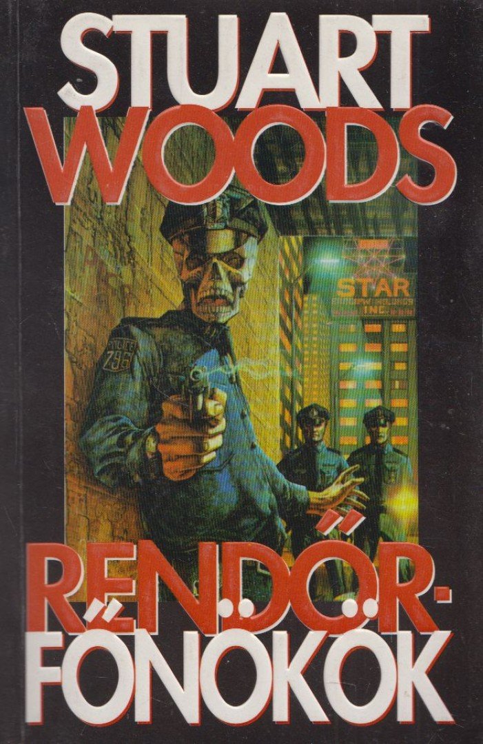 Woods, Stuart - Rendőrfőnökök [antikvár]