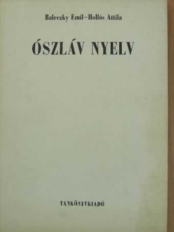 Baleczky Emi - Ószláv nyelv [antikvár]