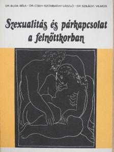 Dr. Buda Béla - Szexualitás és párkapcsolat a felnőttkorban [antikvár]